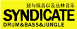 The Syndicate - Drum and Bass and Jungle